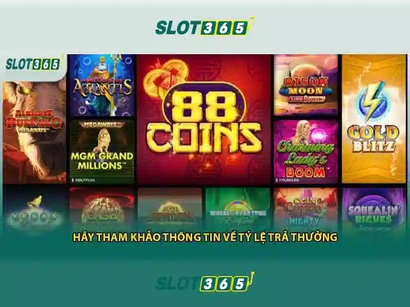 Trải nghiệm Slot365