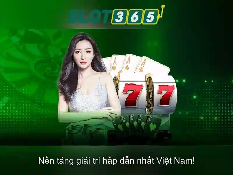 Đa dạng sảnh chơi Slot365