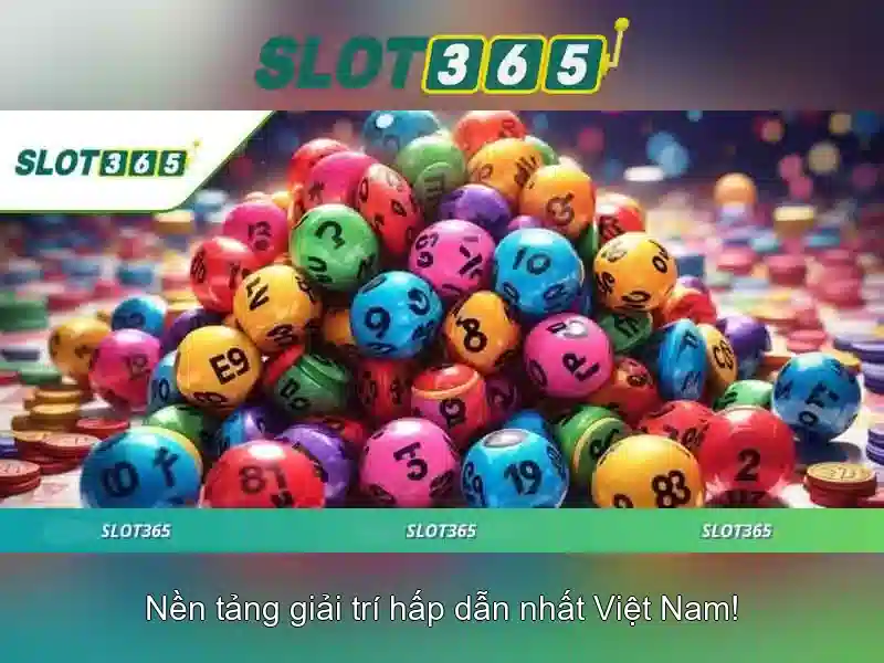 trải nghiệm slot365